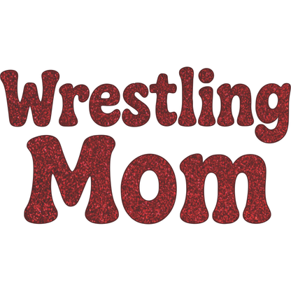 WRESTLING MOM (FAUX GLITTER) DTF