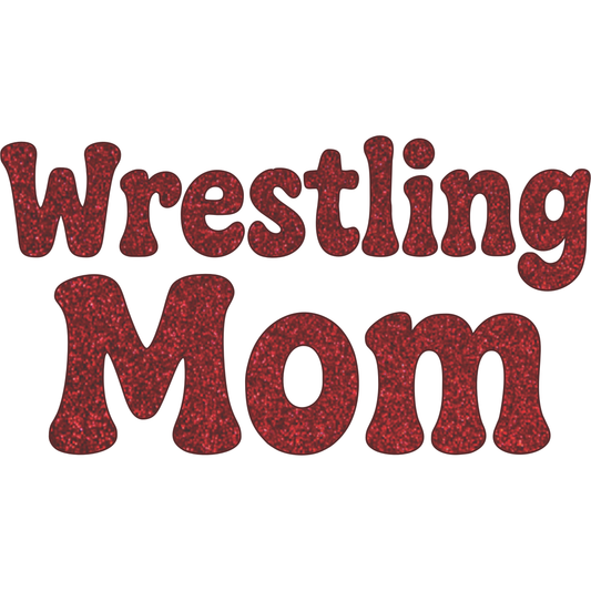 WRESTLING MOM (FAUX GLITTER) DTF